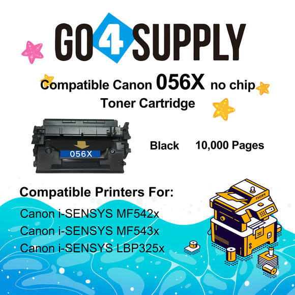 Compatible (NO CHIP) Canon 056H CRG-056H CRG056 Toner Cartridge Use for Canon ImageCLASS LBP325dn LBP325X MF543dw MF543X MF542X Printers