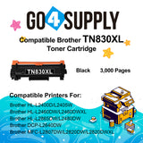 Compatible Brother TN830xl TN830 Toner Cartridge Used for Brother HL-L2460DW L2405W L2400D L2420DW L2460DWXL L2465DW L2467DW L2865DW L2480DW DCP-L2640DW L2647DW MFC-L2820DW L2760DW L2807DW L2820DWXL L2900DW L2900DWXL L2980DW