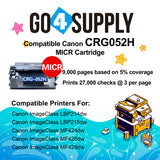 Compatible (High Yield) CANON Micr Toner Cartridge CRG052H CRG-052H Used for Canon imageCLASS LBP214dw/215dw; MF426dw/424dw/429dw; Canon i-SENSYS LBP212dw/214dw/215x; MF421dw/426dw/428x/429x Printers