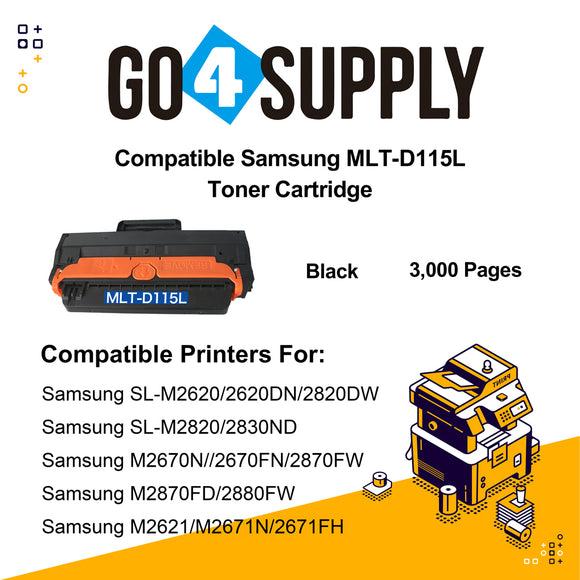 Compatible Samsung 115L D115L MLT-D115L Toner Cartridge (High Print Pages Yield) Replacement for Samsung SL-M2620/ 2620DN/ 2820DW/ 2820/ 2830ND; M2670N/ 2670FN/ 2870FW/ 2870FD/ 2880FW; M2621/ M2671N/ 2671FH