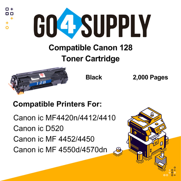 Compatible Canon Cartridge 128 CRG-128 Toner Cartridge Replacement for Canon IC D520/MF4550d/4570dn/4452/4450/4870dn/4420n/4412/4410/4752/4830d/4720w/4712